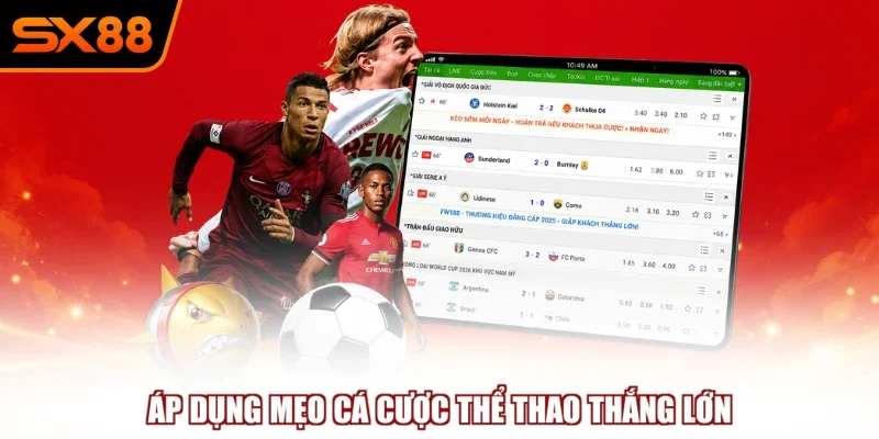 Áp dụng mẹo cá cược thể thao thắng lớn