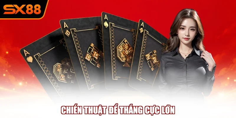 chien thuat de thang cuc lon Chiến thuật để thắng cực lớn