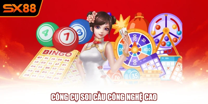 Công cụ soi cầu công nghệ cao