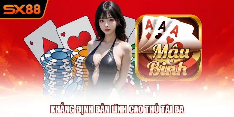Khẳng định bản lĩnh cao thủ tài ba
